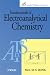Fundamentals of Electroanalytical Chemistry (Analytical Techniques in the Sciences (AnTs) )