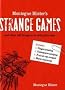 Montegue Blister's Strange Games: and other odd things to do with your time