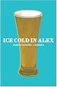 Ice Cold in Alex (Cassell Military Paperbacks)