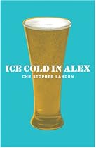 Ice Cold in Alex (Cassell Military Paperbacks)