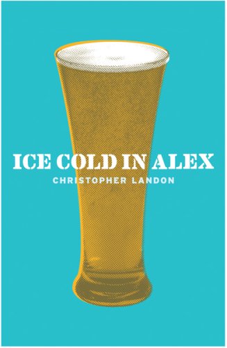 Ice Cold in Alex (Cassell Military Paperbacks)