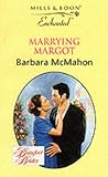 Marrying Margot