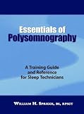 Essentials of Polysomnography: A Training Guide and Reference for Sleep Technicians 41 KZCvsMOL. SL160 Essentials of Polysomnography: A Training Guide and Reference for Sleep Technicians