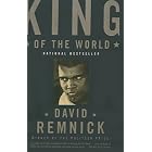 Click here to buy King of the World: Muhammad Ali and the Rise of an American Hero by  David Remnick.