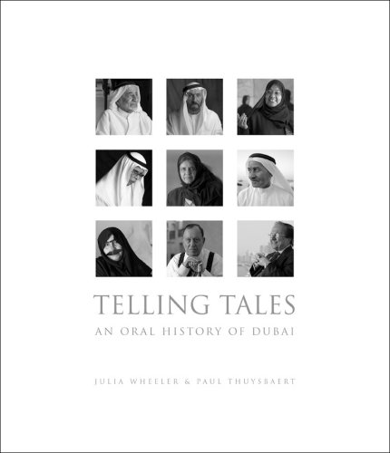 Telling Tales : An Oral History of Dubai under United Arab Emirates in The Books Store