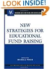 New Strategies for Educational Fund Raising: