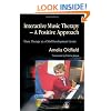 Interactive Music Therapy: A Positive Approach Music Therapy at a Child Development Centre