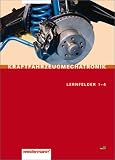 Produkt-Bild: Kraftfahrzeugmechatronik: Lernfelder 1 - 4: Sch&uuml;lerbuch, 1. Auflage, 2007