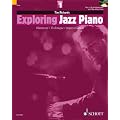 SCHOTT RICHARDS TIM - EXPLORING JAZZ PIANO VOL.1 + CD