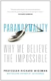 Paranormality: Why We See What Isn't There