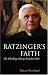 Ratzinger's Faith: The Theology of Pope Benedict XVI