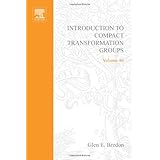 introduction to compact transformation groups volume 46 pure and applied mathematics