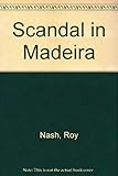 Scandal in Maderia