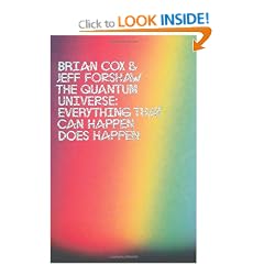 The Quantum Universe: Everything that can happen does happen