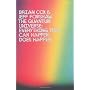 The Quantum Universe: Everything that can happen d&hellip by Brian Cox