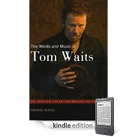 The Words and Music of Tom Waits
