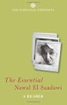 The Essential Nawal El Saadawi: A Reader