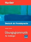 Produkt-Bild: &Uuml;bungsgrammatik. Deutsch als Fremdsprache f&uuml;r Anf&auml;nger