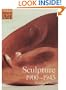 Sculpture 1900-1945 (Oxford History of Art)