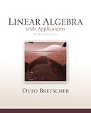 Linear Algebra with Applications, 5th Edition