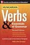 Hungarian Verbs & Essentials of Grammar 2E. (Verbs and Essentials of Grammar Series) (v. 2)