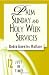 Just in Time!  Palm Sunday and Holy Week Services