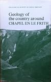 Geology of the country around Chapel en le Frith : explanation of one-inch geological sheet 99, new series