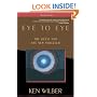 Eye to Eye: The Quest for the New Paradigm