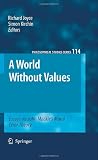 A World Without Values: Essays on John Mackie's Moral Error Theory (Philosophical Studies Series) Image of A World Without Values: Essays on John Mackie's Moral Error Theory (Philosophical Studies Series)