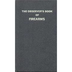 The Observer's Book of Firearms (Observer's Pocket)