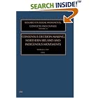 Consensus Decision Making, Northern Ireland and Indigenous Movements (Research in Social... by Cheese Making