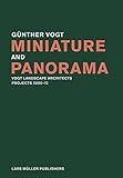 Miniature and panorama : Vogt Landscape Architects : projects 2000-12