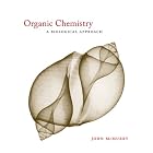 Click here to buy Organic Chemistry: A Biological Approach (with CengageNOW Printed Access Card) by  John E. McMurry.