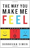 The Way You Make Me Feel: 20 Lessons in Customer Service