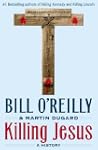 Killing Jesus: A History