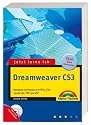 Jetzt lerne ich Dreamweaver CS3: Websites entwickeln mit HTML, CSS, JavaScript, PHP und ASP