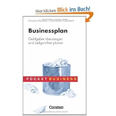 Pocket Business: Businessplan: Geldgeber �berzeugen und zielgerichtet planen