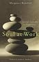 Soul at Work: Spiritual Leadership in Organizations