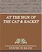 At the Sign of the Cat & Racket Cover