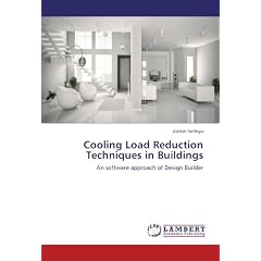 Cooling Load Reduction Techniques in Buildings: An software approach of Design Builder