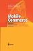 Mobile Commerce: Strategien, Geschäftsmodelle, Fallstudien