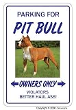 PIT BULL ~Novelty Sign~ dog pet parking gift terrier