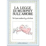 La legge di Murphy sull'amoredi L. Spagnol