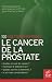 Image of Le cancer de la prostate : 100 questions-réponses