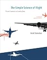 The Simple Science of Flight, Revised and Expanded Edition: From Insects to Jumbo Jets