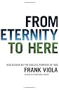 From Eternity to Here