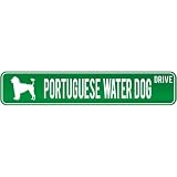 New  Portuguese Water Dog Drive  Street Sign Dog
