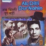 Ab Dilli Dur Nahin