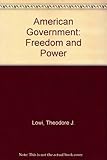 American government : freedom and power