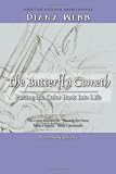The Butterfly Cometh: Putting the Color Back Into Life